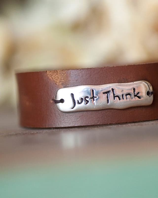 “Just Think” leather cuff