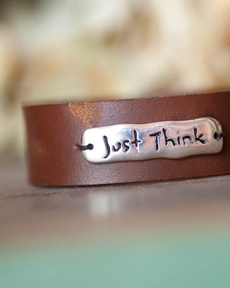 “Just Think” leather cuff